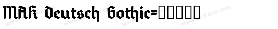 MAK Deutsch Gothic字体转换